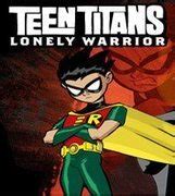 teen titans lonely warrior